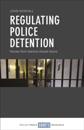 Regulating police detention