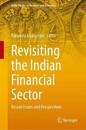Revisiting the Indian Financial Sector