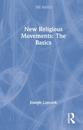 New Religious Movements: The Basics