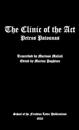 The Clinic of the Act