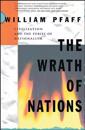 The Wrath of Nations: Civilizations and the Furies of Nationalism
