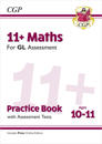11+ GL Maths Practice Book & Assessment Tests - Ages 10-11 (with Online Edition): for the 2024 exams