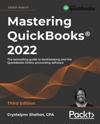 Mastering QuickBooks® 2022
