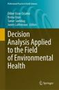 Decision Analysis Applied to the Field of Environmental Health