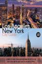 New York and Los Angeles City Guide