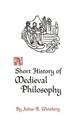 Short History of Medieval Philosophy