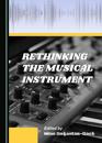 Rethinking the Musical Instrument