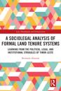 Sociolegal Analysis of Formal Land Tenure Systems