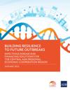 Building Resilience to Future Outbreaks