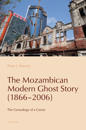 The Mozambican Modern Ghost Story (1866–2006)