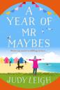 Year of Mr Maybes
