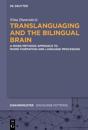 Translanguaging and the Bilingual Brain