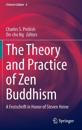 The Theory and Practice of Zen Buddhism