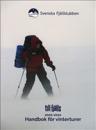 Till fjälls : handbok för vinterturer