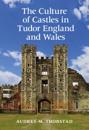 Culture of Castles in Tudor England and Wales