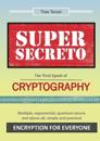 SUPER SECRETO - The Third Epoch of Cryptography