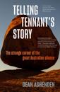 Telling Tennant's Story