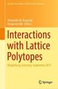 Interactions with Lattice Polytopes