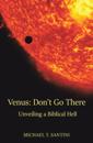 Venus: Don't Go There