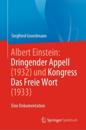Albert Einstein Dringender Appell (1932) und Kongress Das Freie Wort (1933)