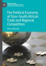 The Political Economy of Sino–South African Trade and Regional Competition