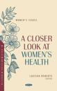 A Closer Look at Women's Health