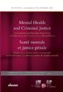Mental Health and Criminal Justice / Santé mentale et justice pénale