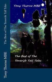 The Best of the Tenerife Tall Tales