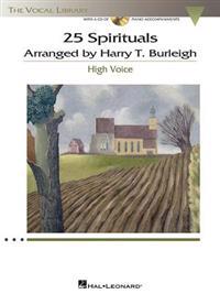 25 Spirituals Arranged by Harry T. Burleigh: With a CD of Recorded Piano Accompaniments High Voice, Book/CD