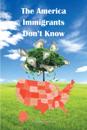 America Immigrants Don't Know