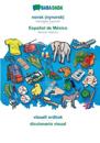 BABADADA, norsk (nynorsk) - Español de México, visuell ordbok - diccionario visual