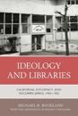Ideology and Libraries