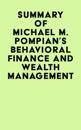 Summary of  Michael M. Pompian's Behavioral Finance and Wealth Management
