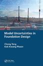 Model Uncertainties in Foundation Design