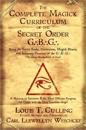 The Complete Magick Curriculum of the Secret Order G. B. G.