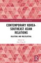Contemporary Korea-Southeast Asian Relations
