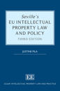 Seville’s Eu Intellectual Property Law and Policy