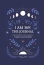 I Am 369: The Journal