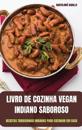 Livro de Cozinha Vegan Indiano Saboroso