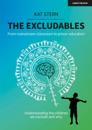 Excludables: From mainstream classroom to prison education   understanding the children we exclude and why