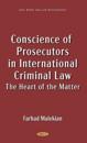 Conscience of Prosecutors in International Criminal Law