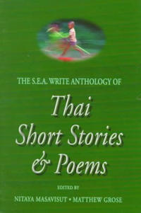 The S.E.A. Write Anthology of Thai Short Stories and Poems