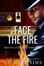 Face the Fire