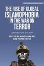 The Rise of Global Islamophobia in the War on Terror