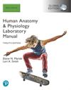 Human AnatomyPhysiology Laboratory Manual, Main Version, Global Edition