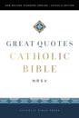 NRSVCE, Great Quotes Catholic Bible