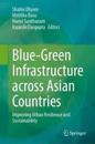Blue-Green Infrastructure across Asian Countries