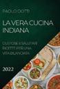 La Vera Cucina Indiana 2022