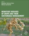 Nematode Diseases of Crops and Their Sustainable Management