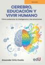 Cerebro, educación y vivir humano